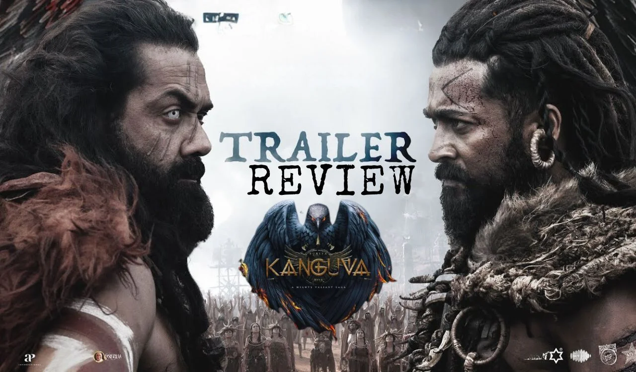 Kanguva Movie Trailer Review - Suriya and Bobby Deol in a grand Tamil blockbuster